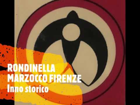 Rondinella Marzocco Firenze - Inno storico