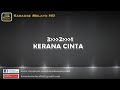 KAROX SUCCESS Kerana Cinta Aku Turutkan Tanpa Vokal