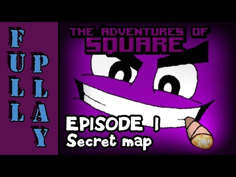 [Full Play] The Adventures of Square: Episode 1 - Secret map