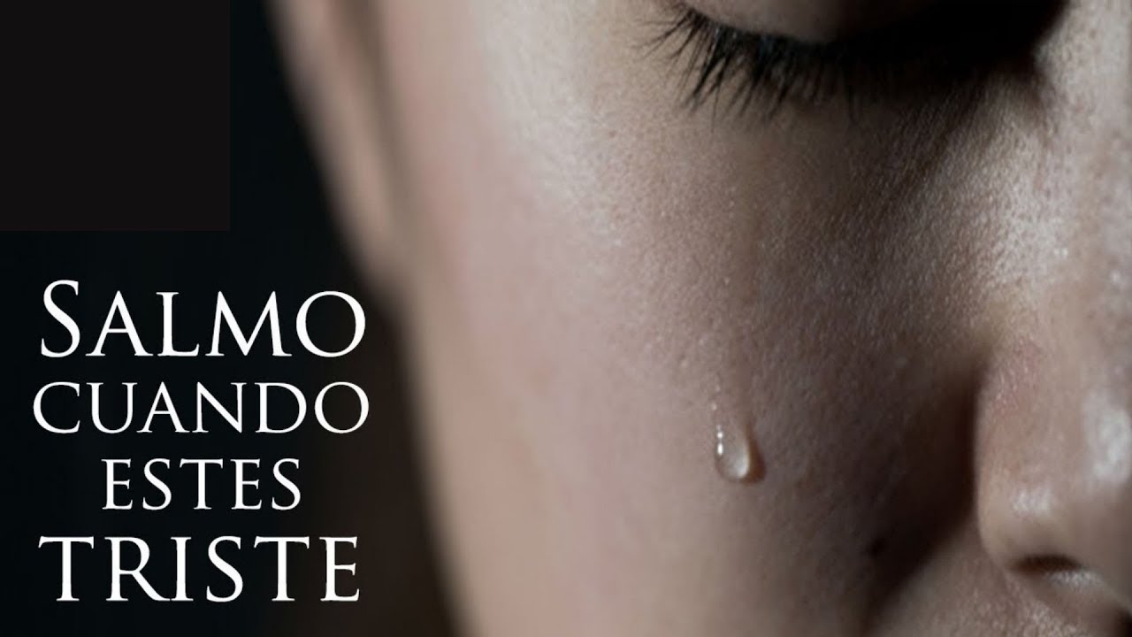 Salmo 23 y 34 para cuando estas triste 😢 | ORANDO A LA LUZ DE LOS SALMOS