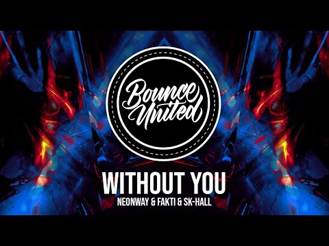 Neonway, Fakti, Sk-Hall - Without You