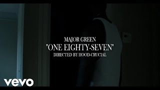 Major Green - One Eighty-Seven