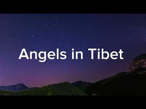 Angels in Tibet (lyrics)