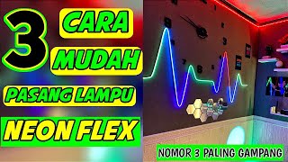 Download lagu 3 Cara Mudah Pasang Lampu Neon Flex Ke Dinding/Tembok  Buat Dekorasi Kamar Estetik Cowok mp3
