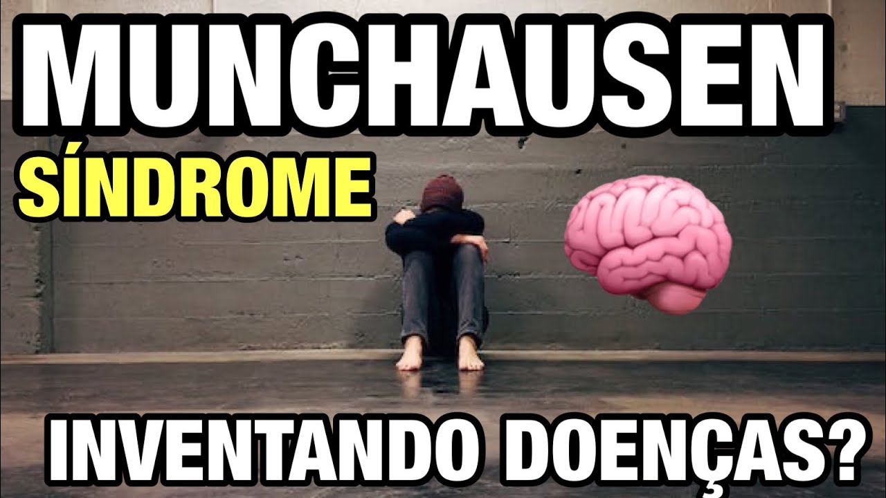 O Que é Síndrome de Munchausen - O Transtorno Factício