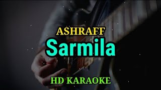 Download lagu ASHRAF - Sarmila (Karaoke dangdut) mp3
