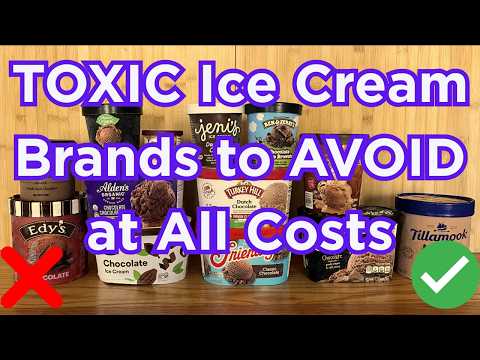 15 TOXIC Ice Cream Brands to AVOID at All Costs (And How to Choose Safe Ice Cream)