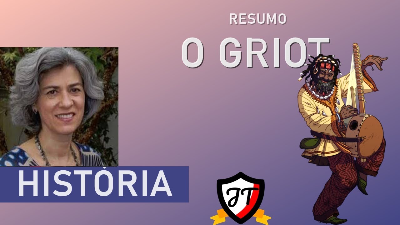 Griot - Oralidade Africana.