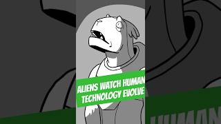 Aliens Watch Human Technology Evolve #aliens #alien #history #funny