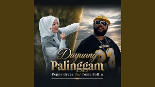 Download lagu Dayuang Palinggam (feat. Tomy Bollin) mp3