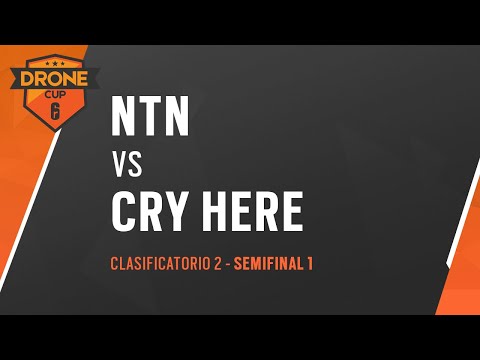 R6 DRONE CUP - Clasificatorio 2 - Semifinal 1 (BO1) NTN vs Cry Here #R6DroneCup