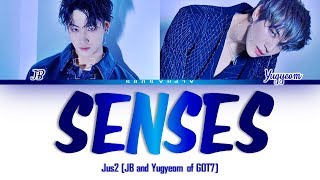 Download lagu Jus2 (저스투) (JB and Yugyeom of GOT7) - SENSES Color Coded Lyrics/가사 [Han|Rom|Eng] mp3