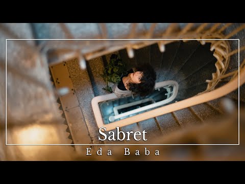 Eda Baba - Sabret