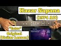 Hazar Sapana - 1974 AD | Guitar Lesson | Intro | (With Tab)