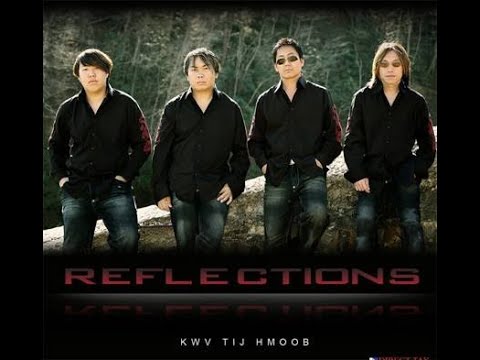 Reflections Hmong - Li Tus Dej Ntws