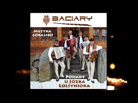 Baciary - Łozyniył Mnie Łociyc