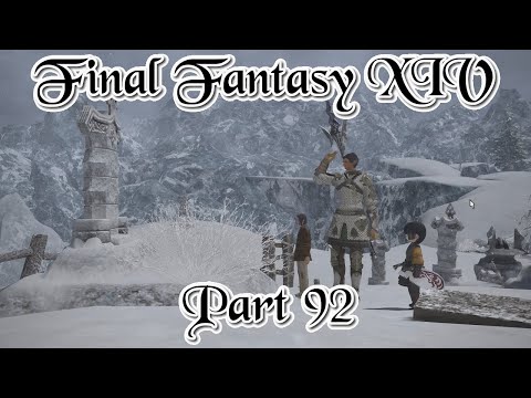 MOM, THEY'RE FIGHTING AGAIN: Let's Play Final Fantasy XIV Part 92