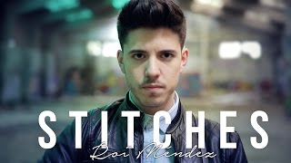 Stitches - Roi Méndez | Shawn Mendes Cover