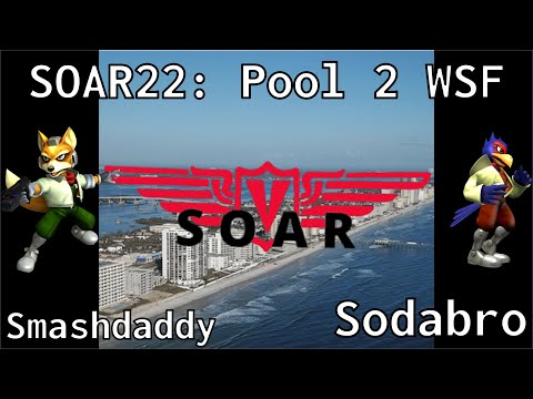 SOAR22 - Smashdaddy (Fox) vs Sodabro (Falco) - Pool 2 WSF