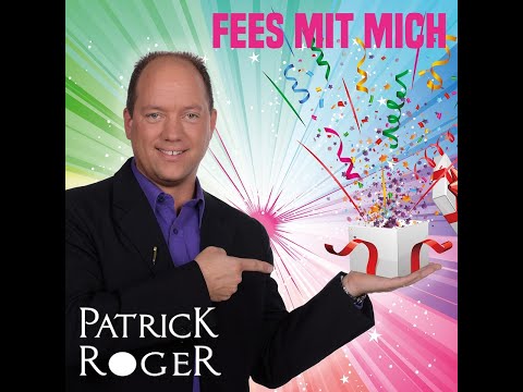Patrick Roger - Promo cd presentatie 2019 (Fees mit mich)