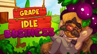 Grape Idle Business - Clicker Mobile Game | Gameplay Android & Apk