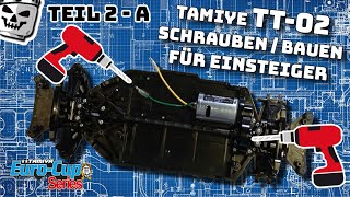 Tamiya TT 02 Bauen Schritt für Schritt German mit Tuning RC Car Einsteiger und Anfänger Bauschritt A