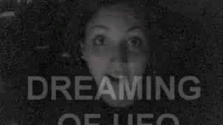 Aracnia dreams of UFO in Mt Adams