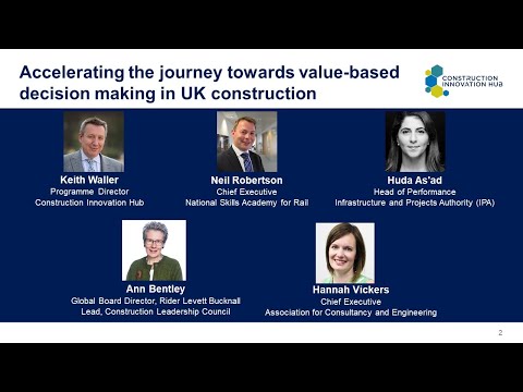 Building Webinar - Accelerating the journey towards value based decision making in UK construction