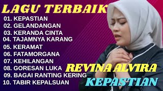 Download lagu 🎀 REVINA ALVIRA | KEPASTIAN | GELANDANGAN | KERANDA CINTA mp3