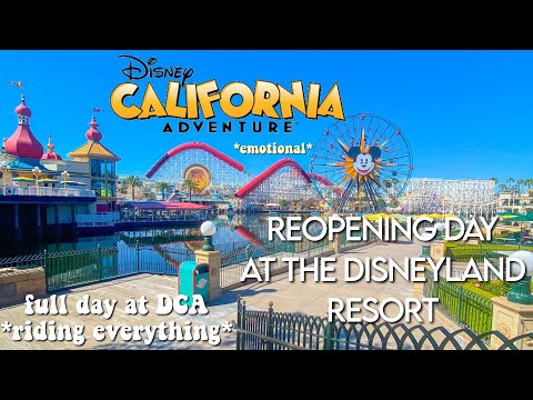 The Disneyland Resort Finally Reopened 2021!!!!! *DCA DAY* Riding EVERYTHING!