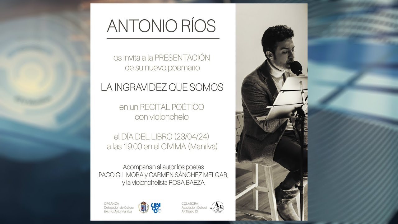 Antonio Ríos presenta en Manilva, ‘La ingravidez que somos’