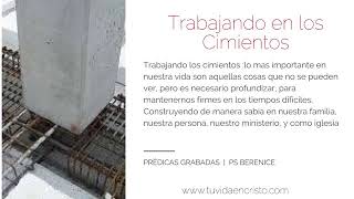 Ps  Berenice De Vargas - Trabajando en los cimientos