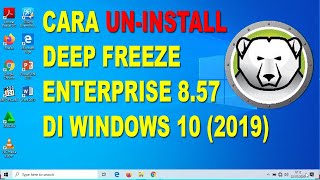 Cara UNINSTALL Deep Freeze Enterprise di Windows 10