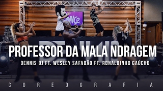 Professor da Malandragem - Dennis ft. Wesley Safadão ft. Ronaldinho Gaúcho - Coreografia | FitDance