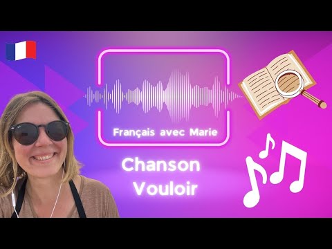 🇫🇷 Le verbe VOULOIR en chanson 🎵 Français débutant - Conjugaison française