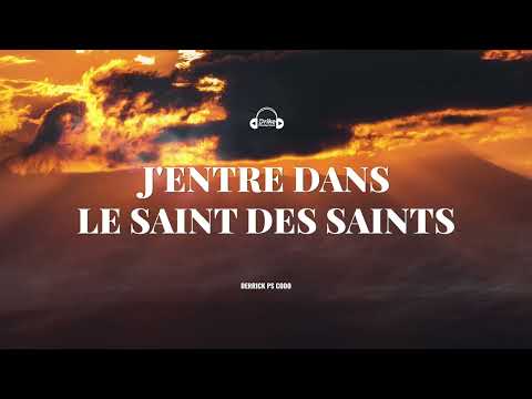 J’ENTRE DANS LE SAINT DES SAINTS – Instrumentale prophétique d’adoration au piano