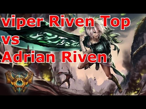 viper as Riven vs Adrian Riven TOP full game | Leauge of Legends