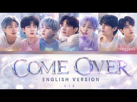 BTS (방탄소년단) - Come Over | English Version (Color Coded Lyrics)