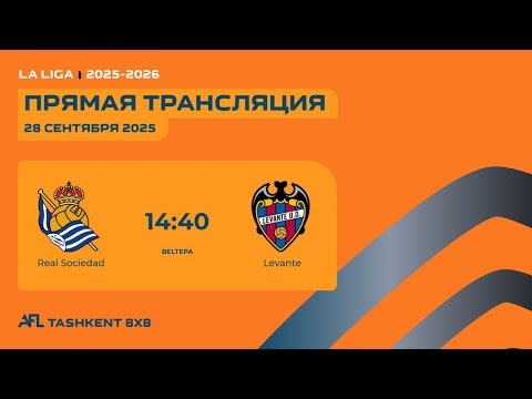 AFL Spain  La Liga   1-tur   Real Socıedad-Levante