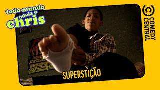 superstição | Todo Mundo Odeia o Chris