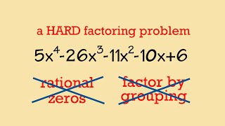 How to factor a hard 4th degree polynomial (no rational zero, can