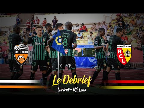 LENS FOOT LE DEBRIEF LORIENT - RC LENS