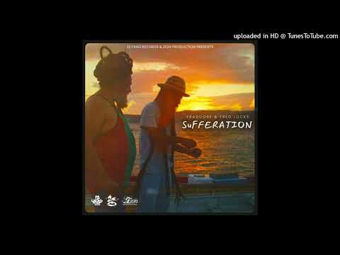 Yaadcore & Fred Locks - Sufferation