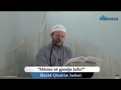 Mësimi në gjendje lufte?  - Hoxhë Qëndrim Jashari