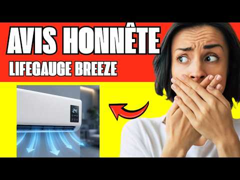 🔥 LIFEGAUGE BREEZE CLIMATISEUR PORTABLE AVIS CLIENTS – EST-CE QUE ÇA FONCTIONNE VRAIMENT ?