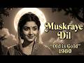 Muskraye Dil Hindi Sad Songs Instagram Trending Songs Purane Gaane