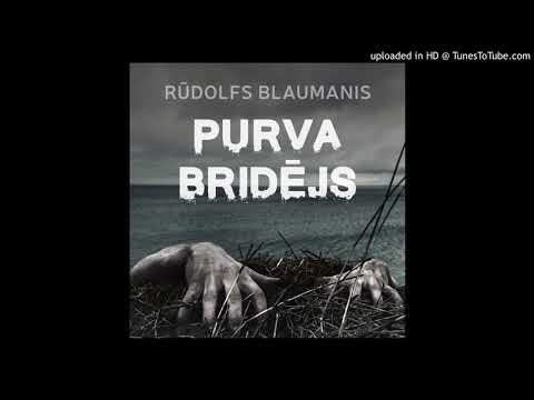 Rūdolfs Blaumanis "Purva Bridējs"