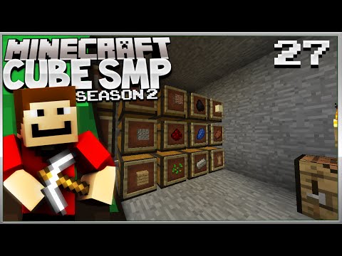 Minecraft: Cube SMP - E27 - SO MUCH ORGANIZATION!