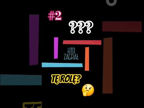 Kto zagrał tę ROLĘ? 🎭 #2 🤔