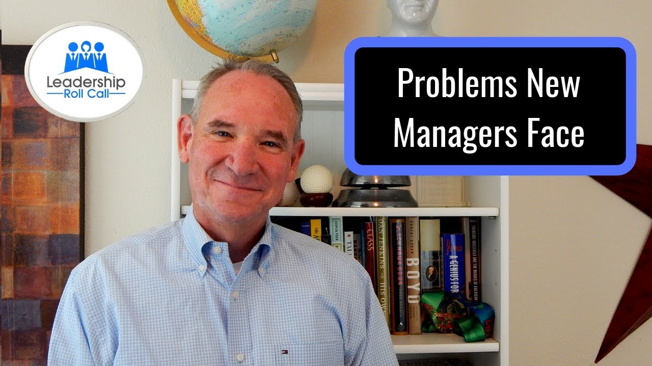 Problems New Managers Face